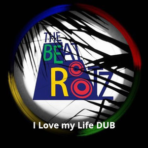 I Love My Life Dub