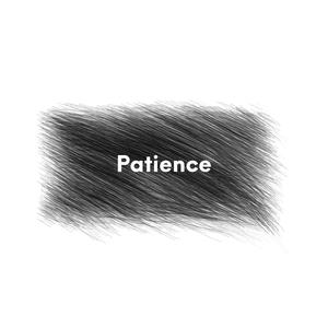 Patience