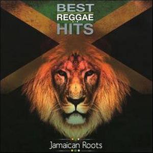 Jamaican Roots - Best Reggae Hits