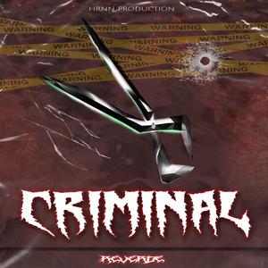 Criminal (Explicit)