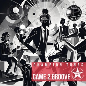 Came 2 Groove (Radio Edit)