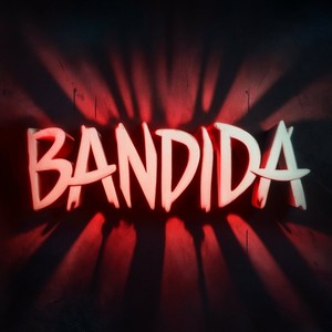 BANDIDA (Remix|Explicit)