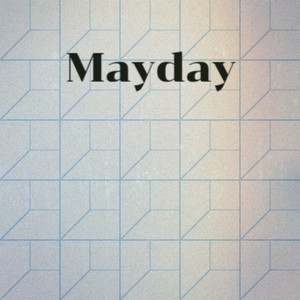 Mayday