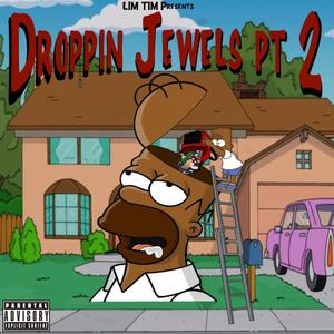 Droppin Jewels Pt. 2 (Explicit)