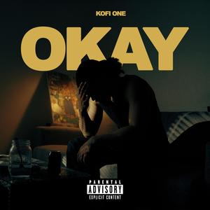 Okay (Explicit)