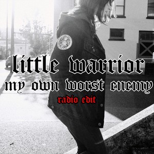 My Own Worst Enemy (Radio Edit)