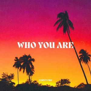 Who You Are