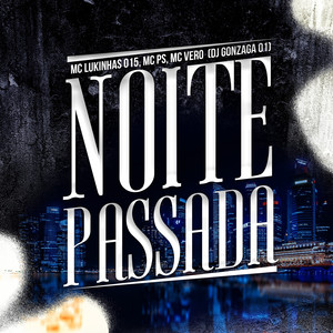 Noite Passada (Explicit)