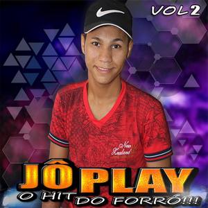 Jô Play: O Hit do Forró, Vol. 2