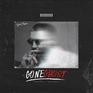 Gone Ghost (Explicit)