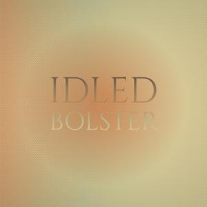 Idled Bolster