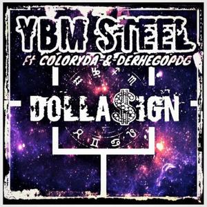 Dolla Sign (feat. Coloryda & Derhegopdg) [Explicit]