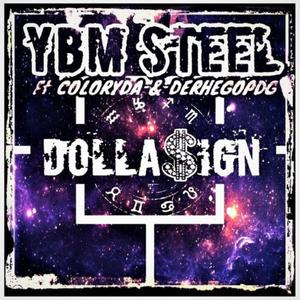 Dolla Sign (feat. Coloryda & Derhegopdg) (Explicit)