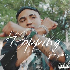 What's Popping (Explicit)