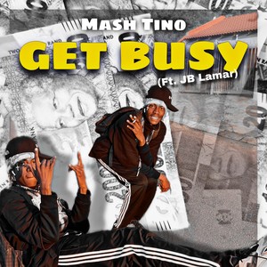 GET BUSY (Freestyle|Explicit)