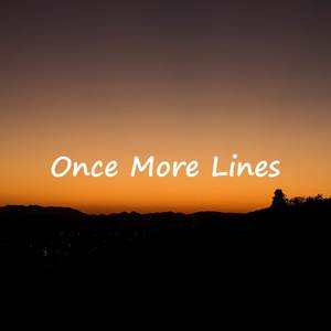 Once More Lines