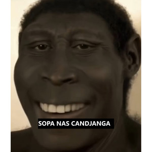 SOPA NAS CANDJANGA (Explicit)