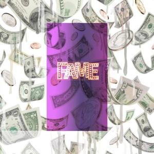 Money And Fame (Explicit)