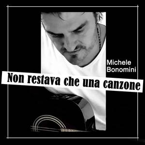 Non restava che una canzone