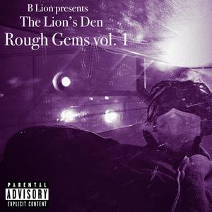 The Lion's Den Rough Gems, Vol. 1 (Explicit)