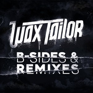 B-Sides & Remixes