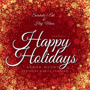 Happy Holidays (feat. Nikeita Crichlow)