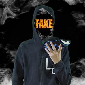 Fake (Explicit)