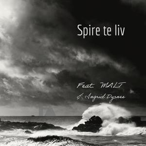 Spire te liv (feat. Malt & Ingrid Dyrnes)