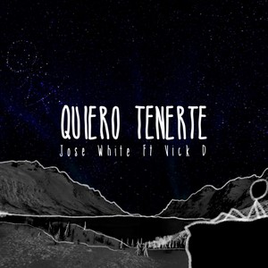 Quiero Tenerte (Explicit)