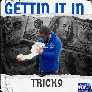 Gettin It In (Explicit)