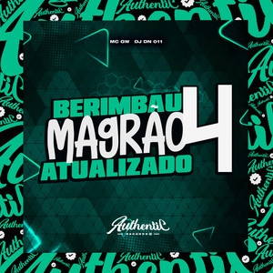 Berimbau Magrão Atualizado 4 (Explicit)