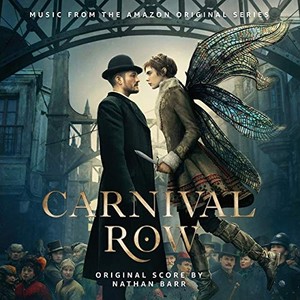 Carnival Row (Music from the Amazon Original Series) (狂欢命案 第一季 电视剧原声带)