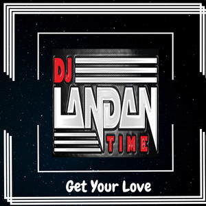Get Your Love (Original Mix)