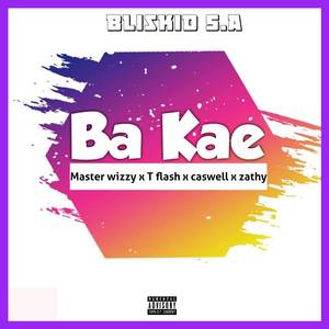 Ba kae (Explicit)