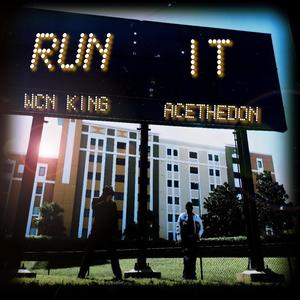 RUN IT (Explicit)