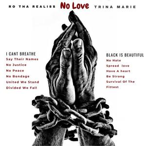 No Love (feat. Trina Marie)