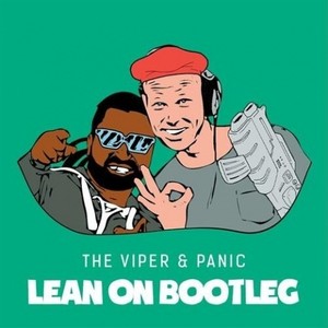 Lean On(Bootleg)