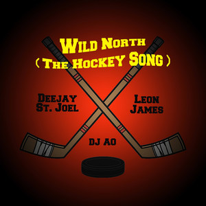 Wild North (The Hockey Song)