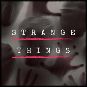 Strange Things