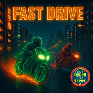 Fast Drive