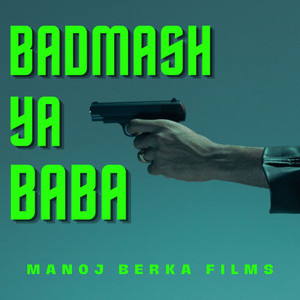 Badmash Ya Baba