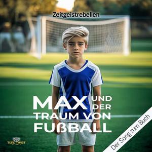 Max und der Traum von Fußball