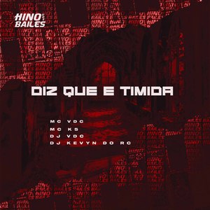 Diz Que É Timida (Explicit)