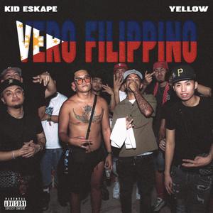 VERO FILIPPINO (feat. yellow) [Explicit]