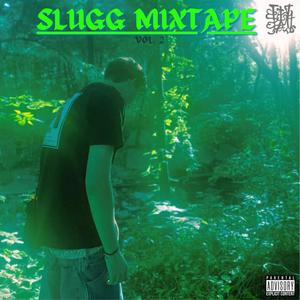 Slugg Mixtape II: Relation Problem (Explicit)