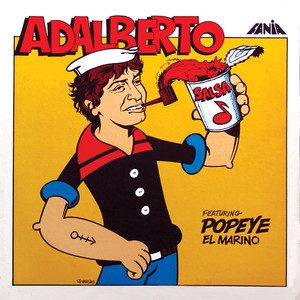 Adalberto Featuring Popeye El Marino