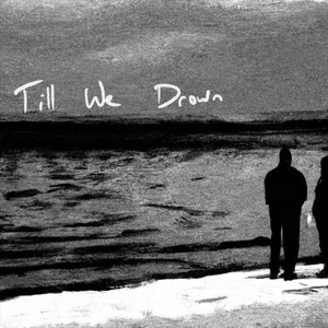 Till We Drown (feat. Elias Clay & Vic Conti)