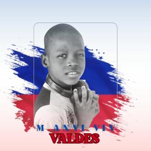 Valdes (M'anvi Viv) (Explicit)