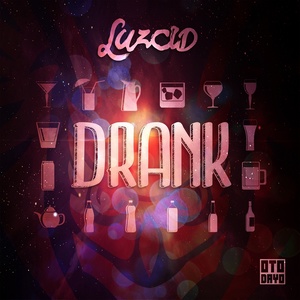 Drank (Explicit)