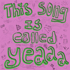 yeaaa (Explicit)